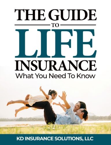 Cover of The Guide to Life Insurance: What You Need to Know