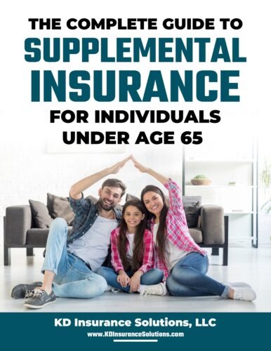 Cover of The Complete Guide to Supplemental Insurance for Individuals Under Age 65